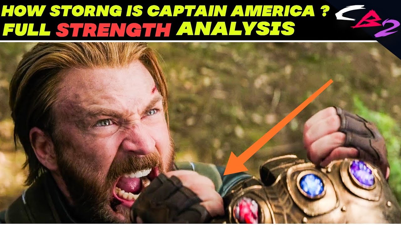 How Strong is Captain America ? | Captain B2