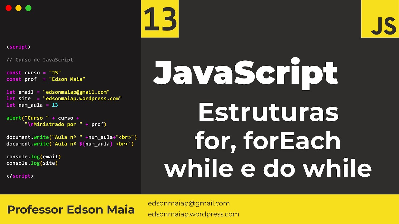 Curso de JS Aula 13 Estruturas for, forEach, while, do while no JavaScript