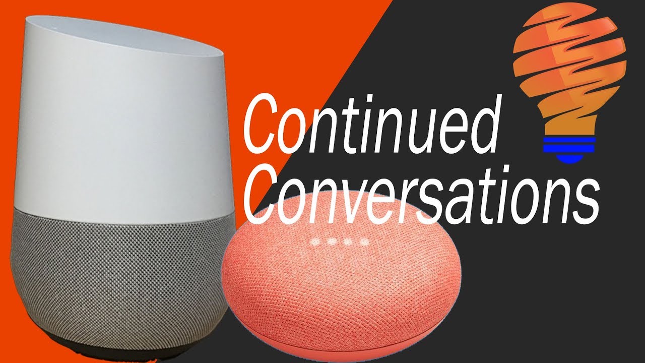 How to Use Google Home Continued Conversations