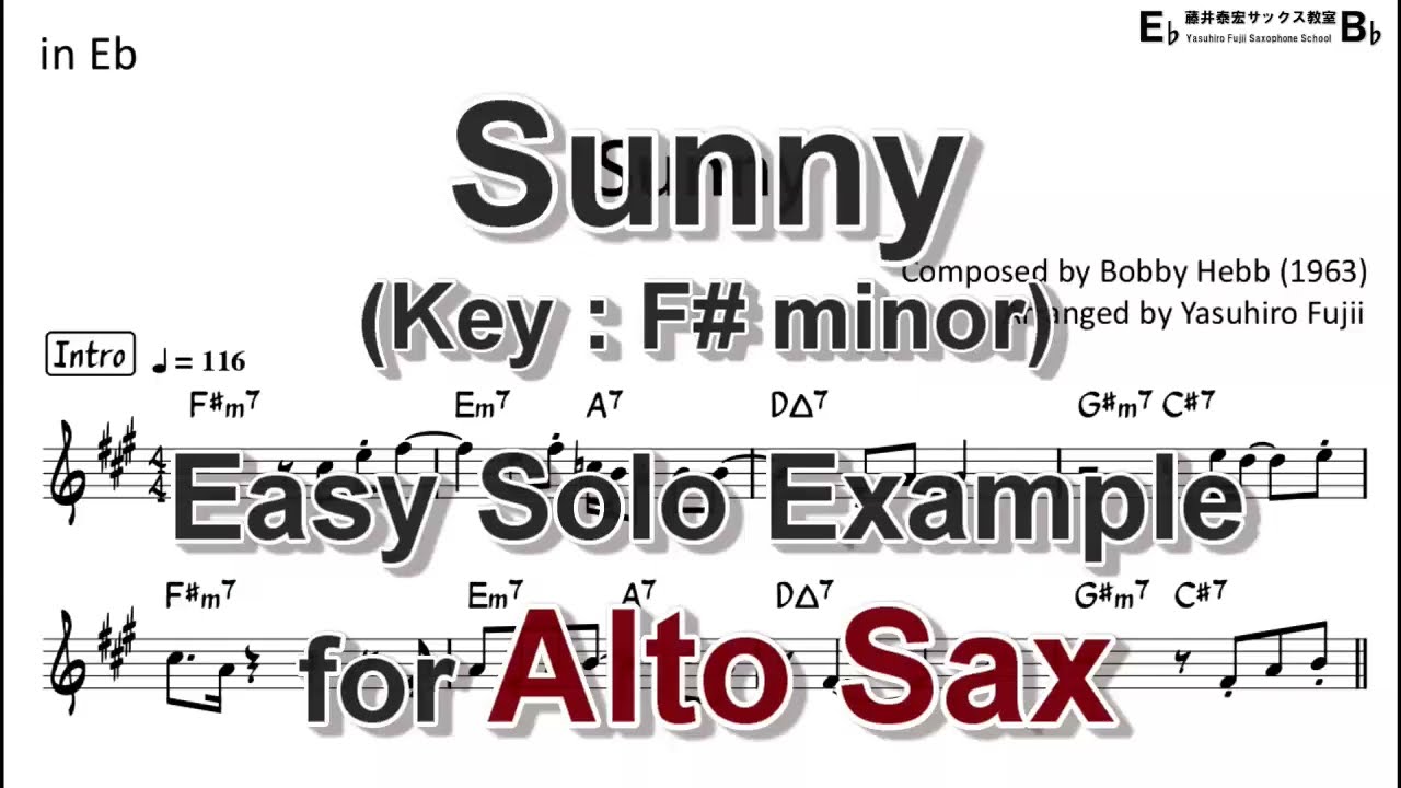 Sunny (Key F# minor) - Easy Solo Example for Alto Sax