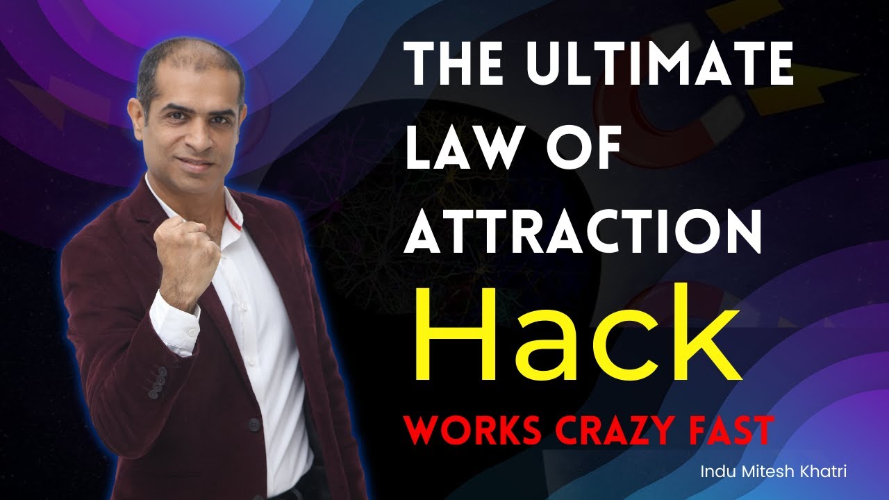The Ultimate Law of Attraction Hacks | Works Crazy Fast | Mitesh Khatri Law Of Attraction