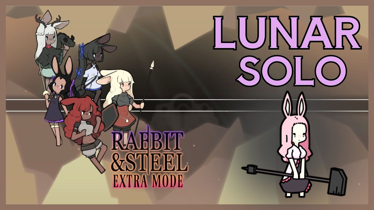 Rabbit and Steel solo extra mode Lunar clear (Hammermaid Bunny)