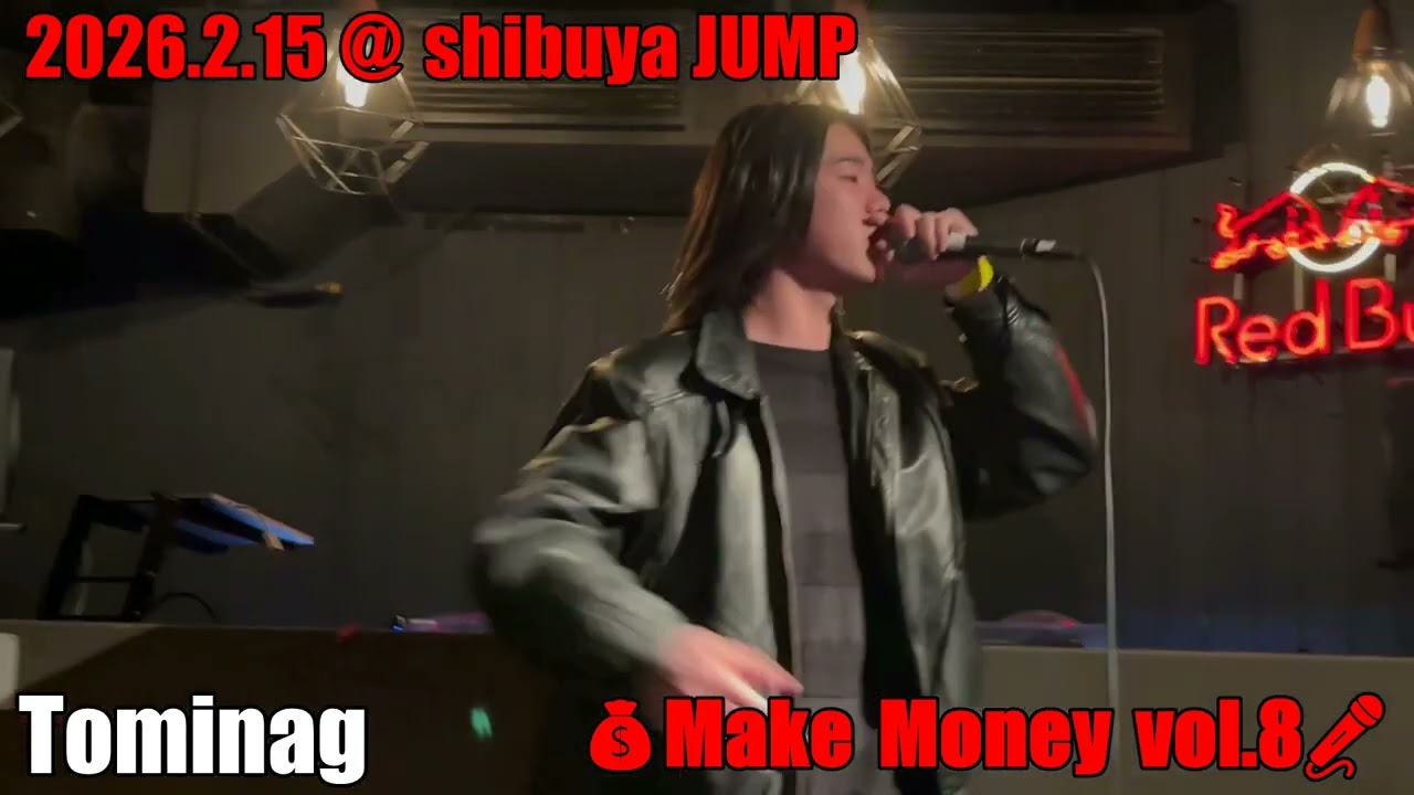2026.2.15 (Sun) @shibuya JUMP Make Money vol.8