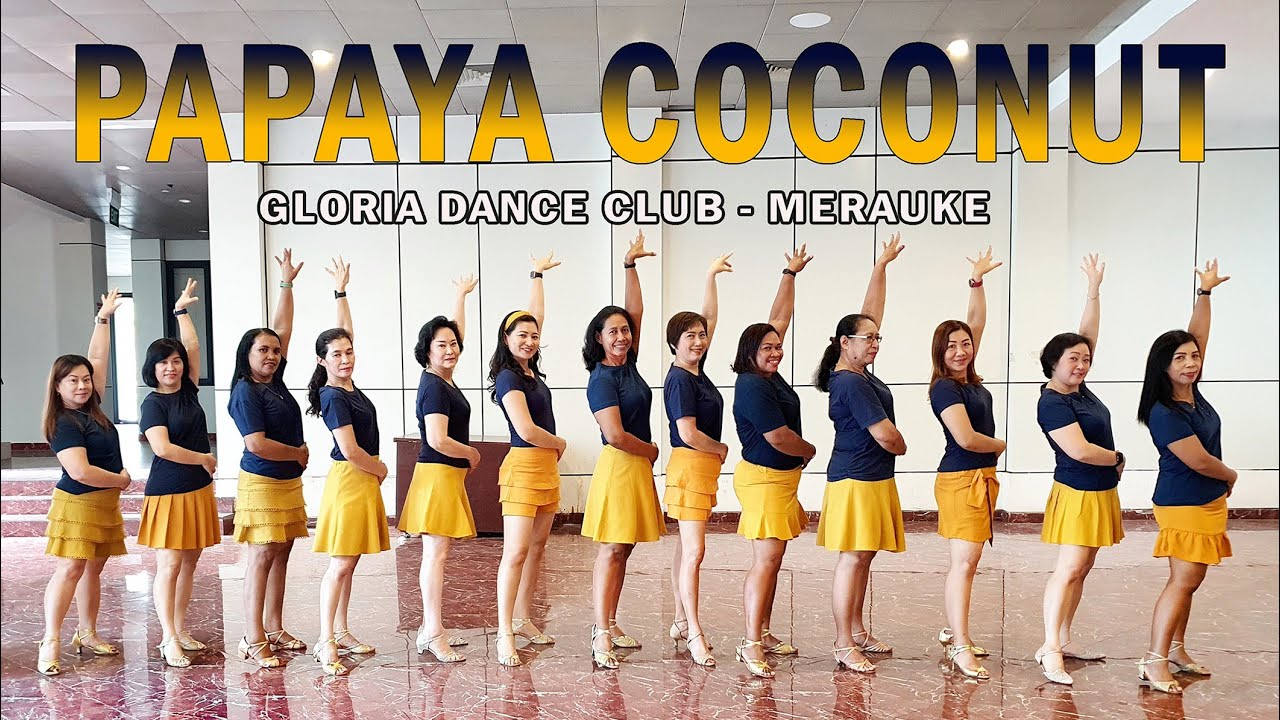 PAPAYA COCONUT // LINE DANCE // Choreo CAECILIA MARIA FATRUAN // GDC MERAUKE PAPUA SELATAN - INA