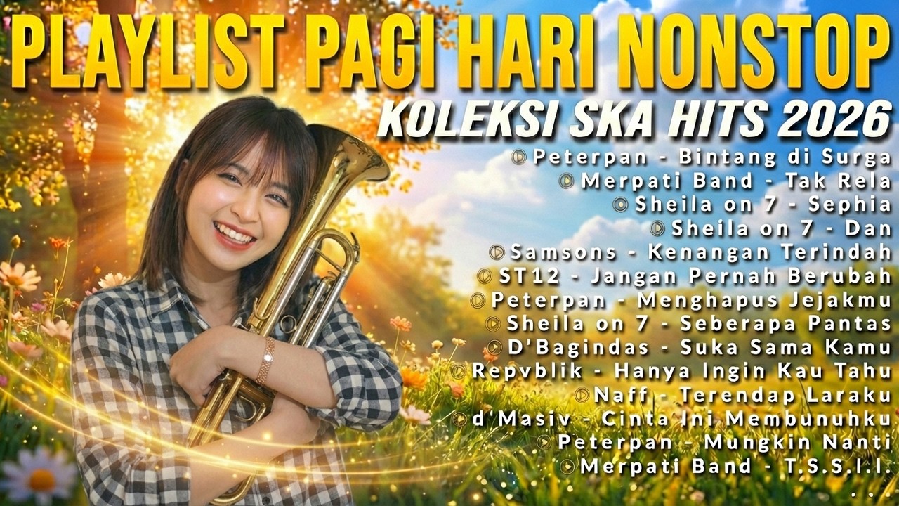 Playlist SKA Cover Hits 2026 - Paling Enak Didengar buat Pagi Hari - Peterpan, Merpati dll | SWADA