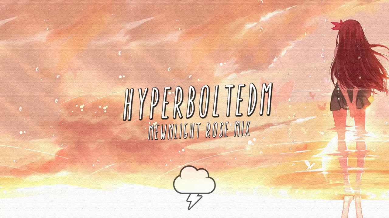 HyperboltEDM | Mewnlight Rose Guest Mix