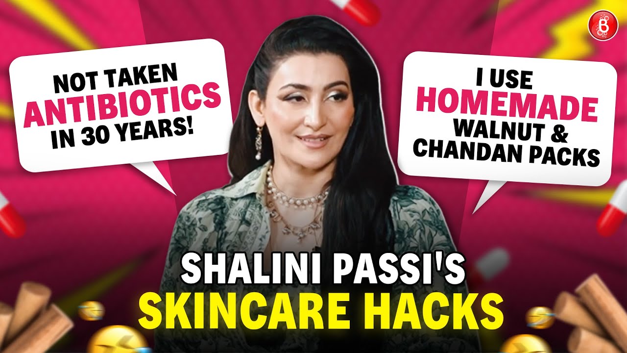 Shalini Passi REVEALS her skin secrets, homemade remedies and 5 most expensive items she owns