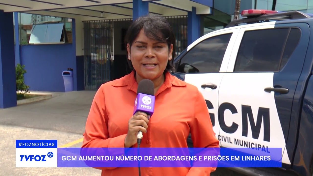 GCM aumentou número de abordagens e prisões em Linhares