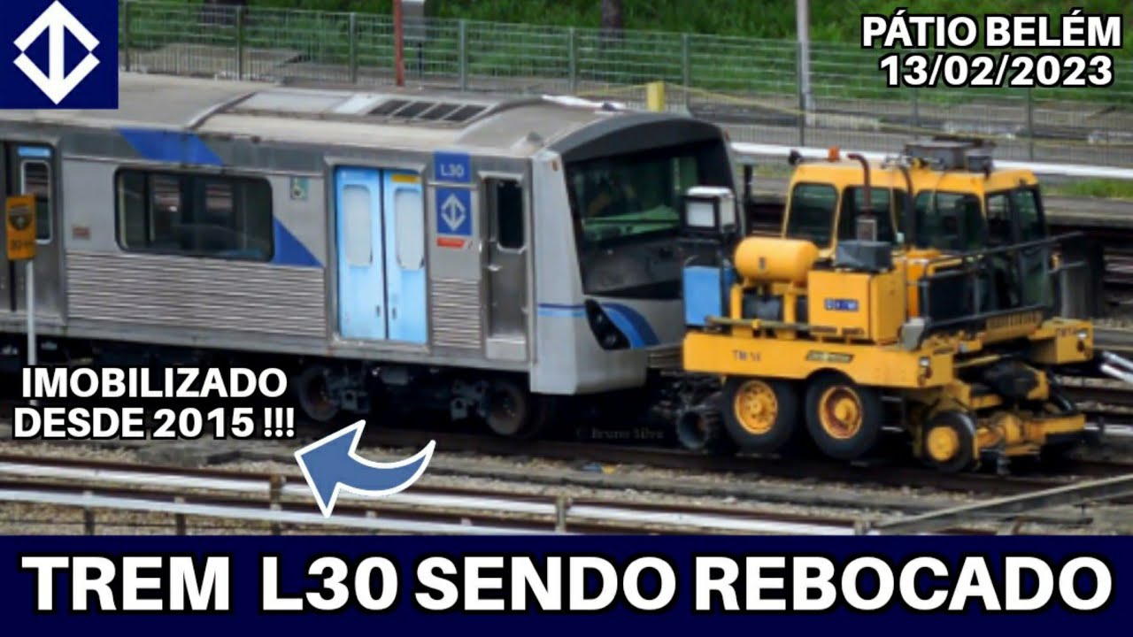 Metrô SP | Trem L30 sendo rebocado no Pátio Belém - Parte 1