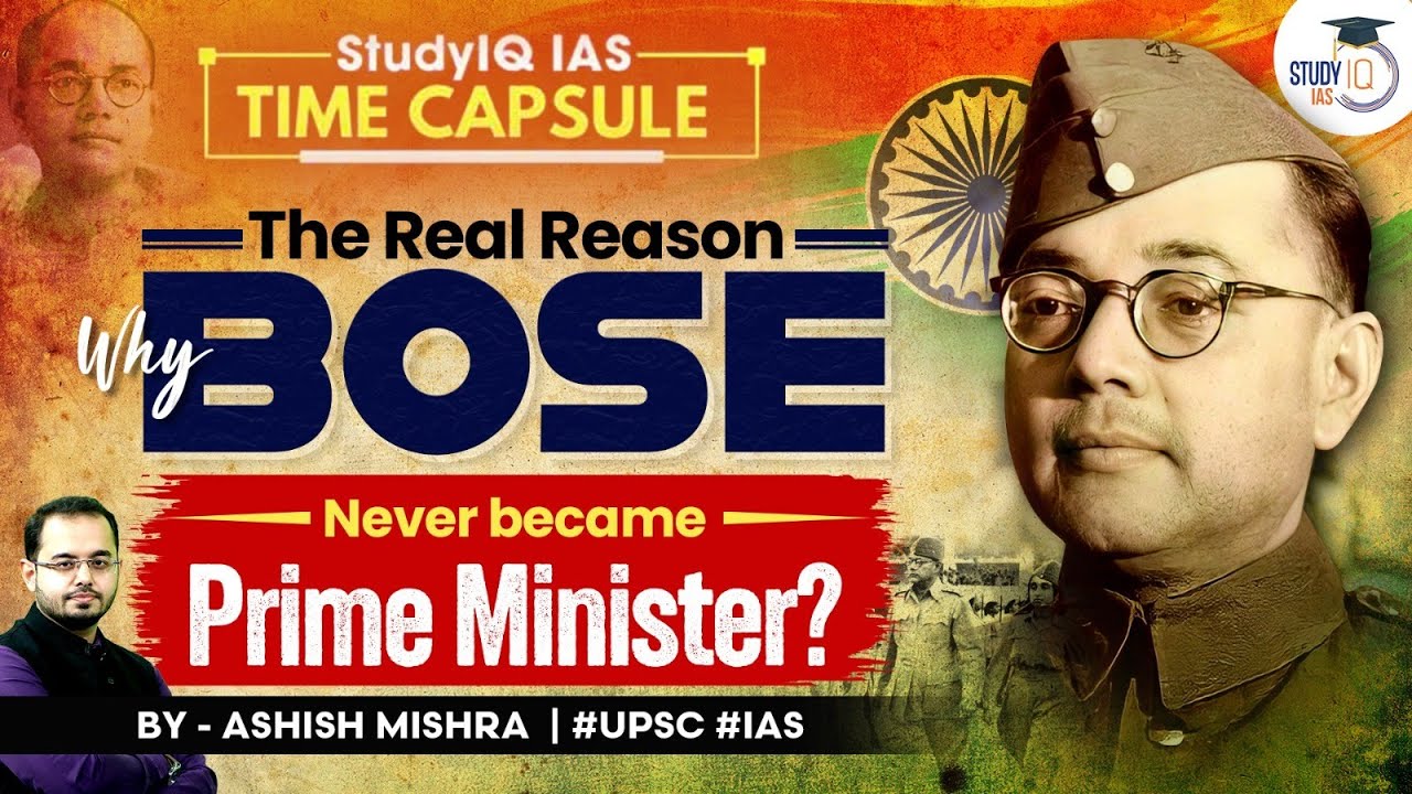 Netaji Bose vs Nehru | Why Subhas Chandra Bose isn't Seen as India's First PM | Modern History |UPSC