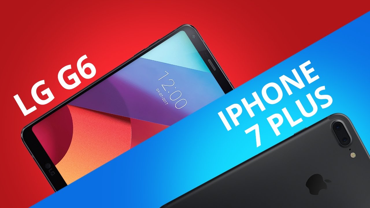 LG G6 vs iPhone 7 Plus [Comparativo]