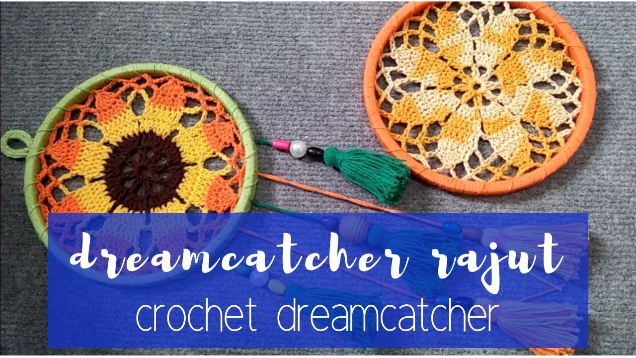 Tutorial Membuat Dreamcatcher Rajut || How to crochet dreamcatcher