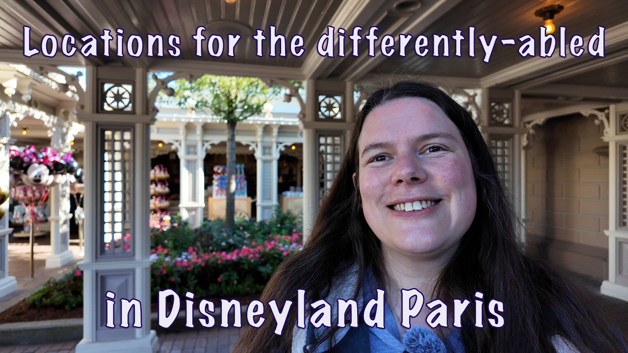 Locations to know about if you're Differently-Abled in Disneyland Paris