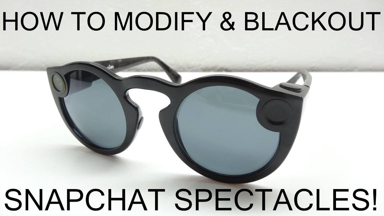 How To Modify & Blackout Snapchat Spectacles!