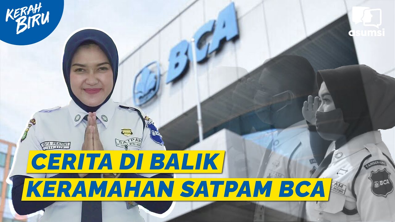 Kerah Biru: Cerita Di Balik Keramahan Satpam BCA