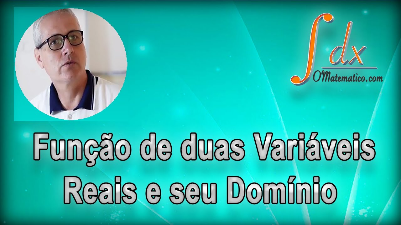 GRINGS - Função de duas variáveis reais e seu domínio