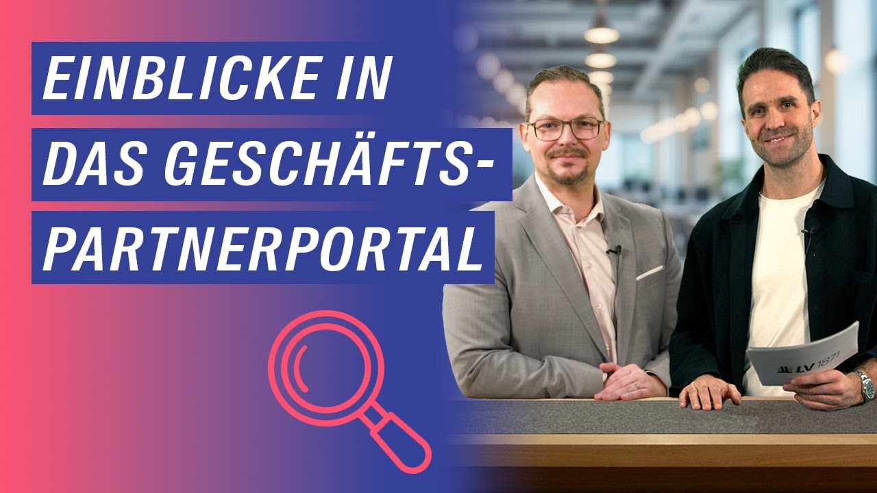 LV 1871 Expertentalk: Digital beraten & effizienter arbeiten mit dem Partnerportal