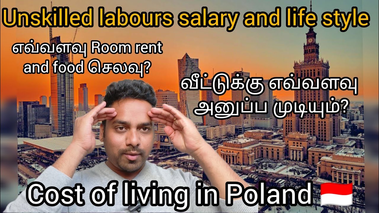 Poland 🇮🇩 Europe unskilled labours cost of living Food and room rent and salary??
