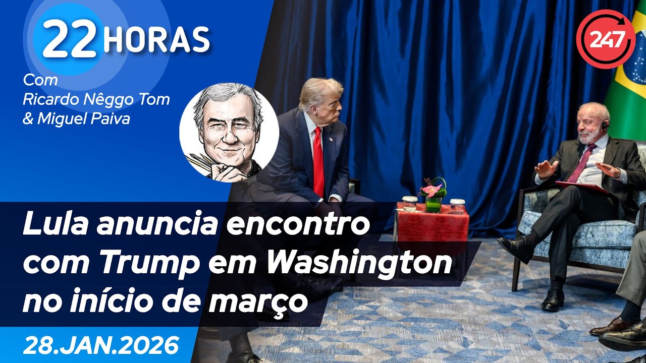 22 horas - Lula anuncia encontro com Trump em Washington no início de março 28.1.26