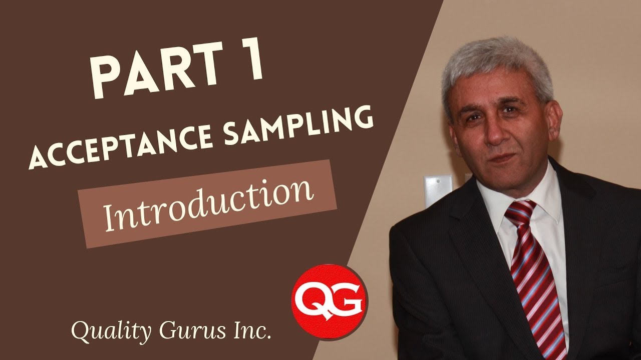 ASQ CQE - Acceptance Sampling - Part 1 - Introduction