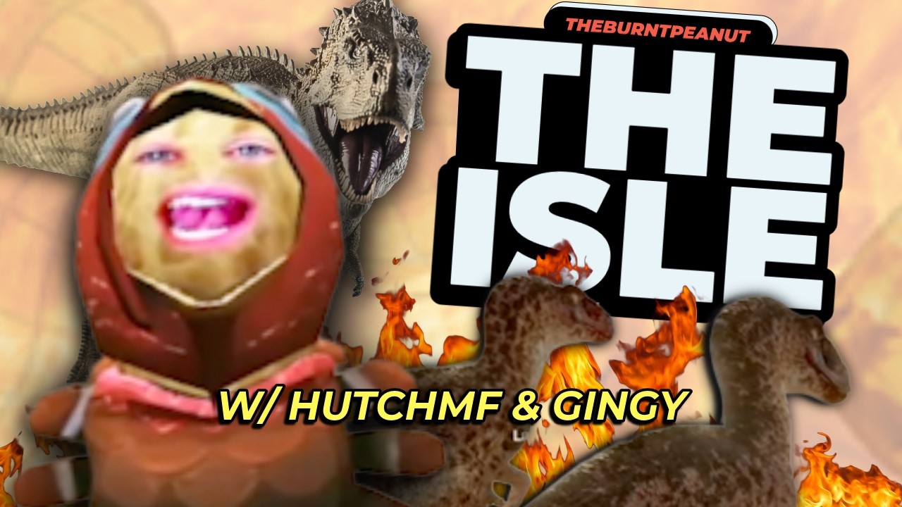 TheBurntPeanut Plays The Isle w/ HutchMF & Gingy