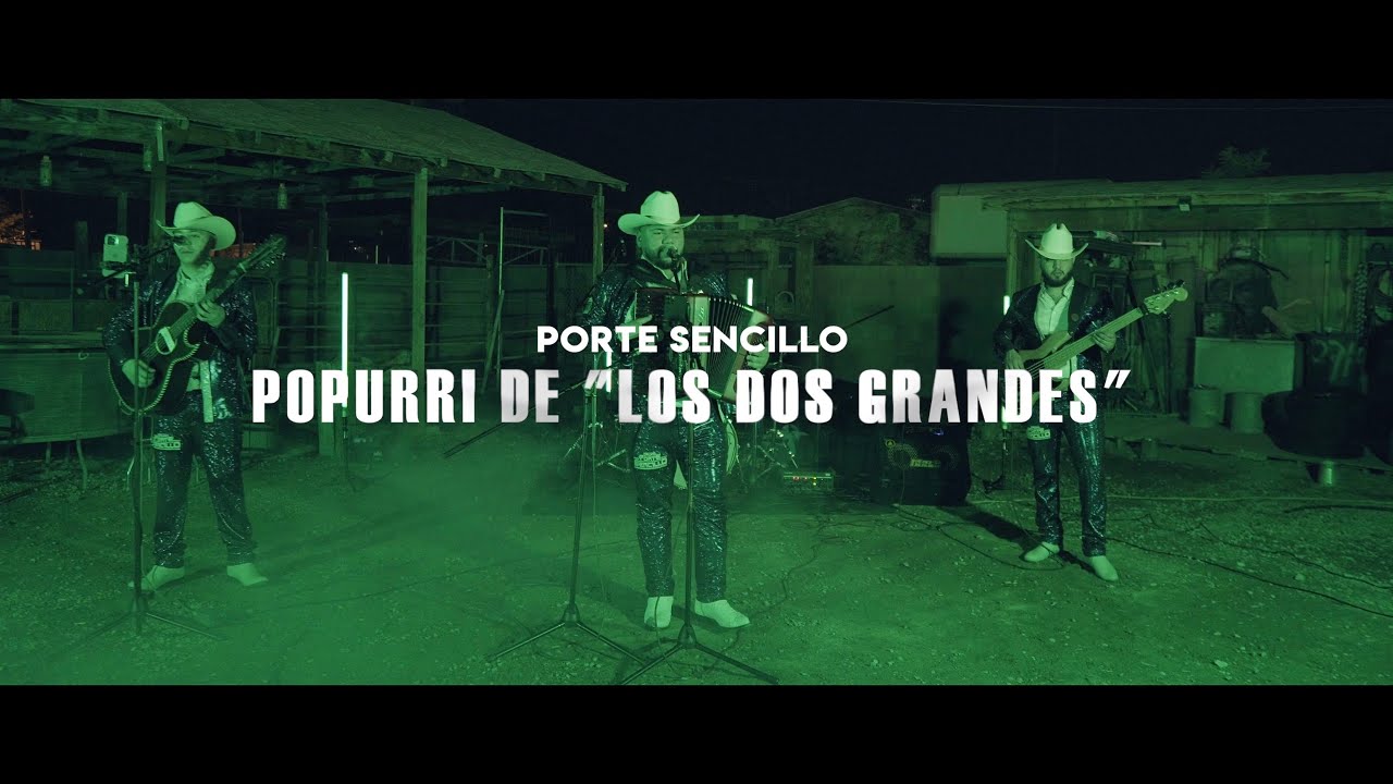Porte Sencillo - Popurri De Los Dos Grandes (En Vivo 2022 4k) (Covers)