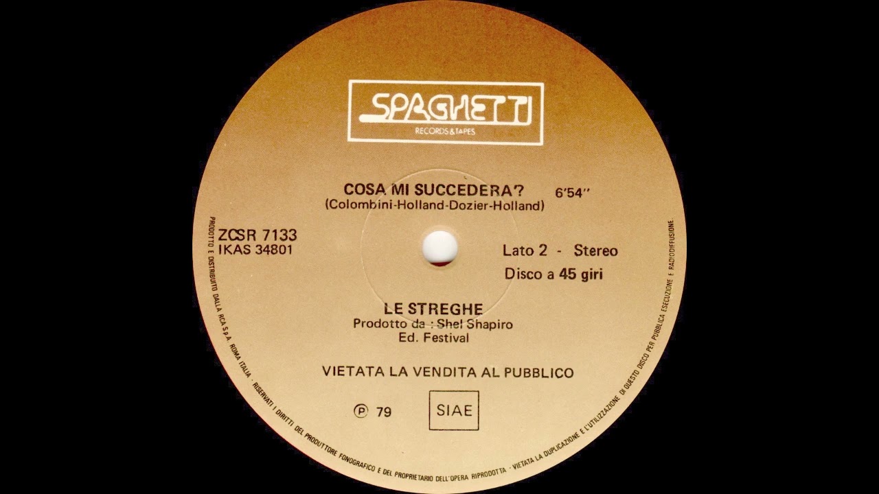 Le Streghe - Cosa Mi Succederà? (Spaghetti Records 1979)