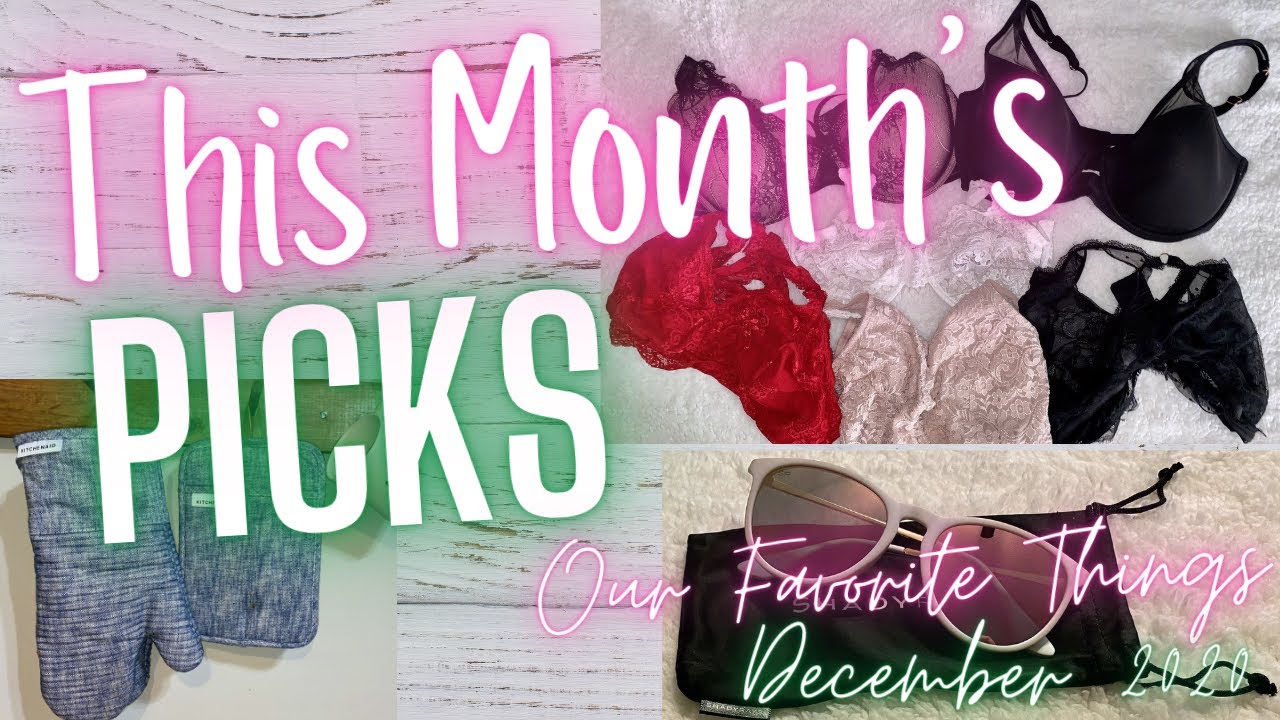 This Month's Picks 💕 Our Favorite Things
