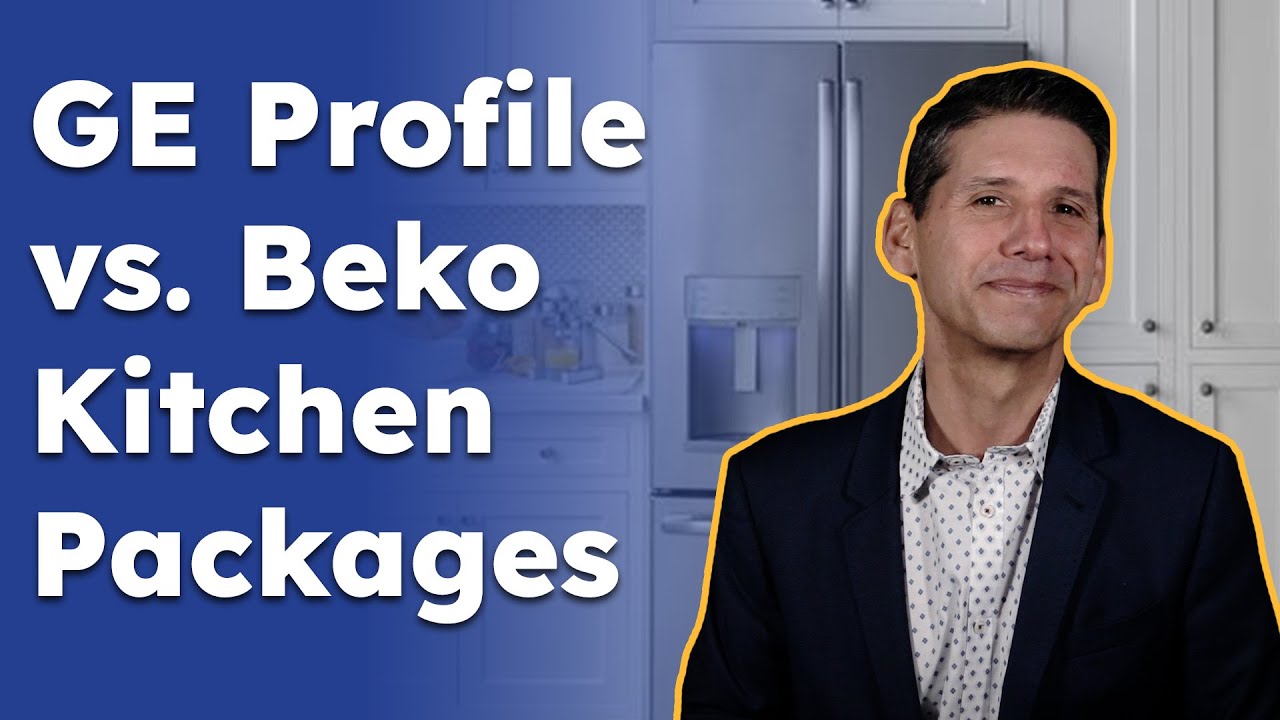 GE Profile vs. Beko Kitchen Appliance Packages - Ratings / Reviews / Prices