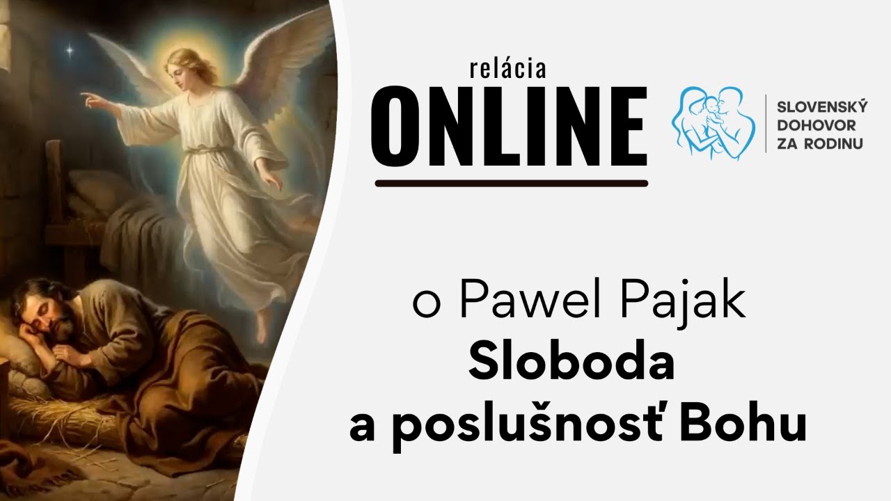 Sloboda a poslušnosť Bohu - o Pawel  Pajak