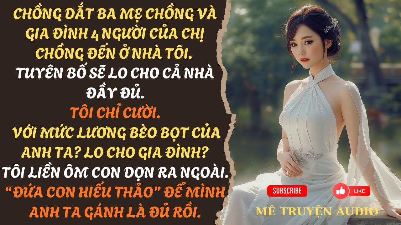 CHỒNG ĐẢM BẢO SẼ LO ĐẦY ĐỦ GIA ĐÌNH  NGƯỜI, TÔI DẮT CON RỜI ĐI, ĐỂ ANH TA LO CHO 7 NGƯỜI ĐỦ ĐI ĐÃ