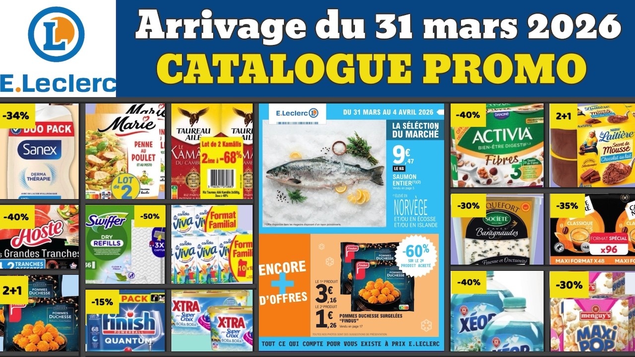 catalogue LECLERC du 31 mars au 4 avril 2026 ✅ Arrivage du jour 🔥 Promos deals pub