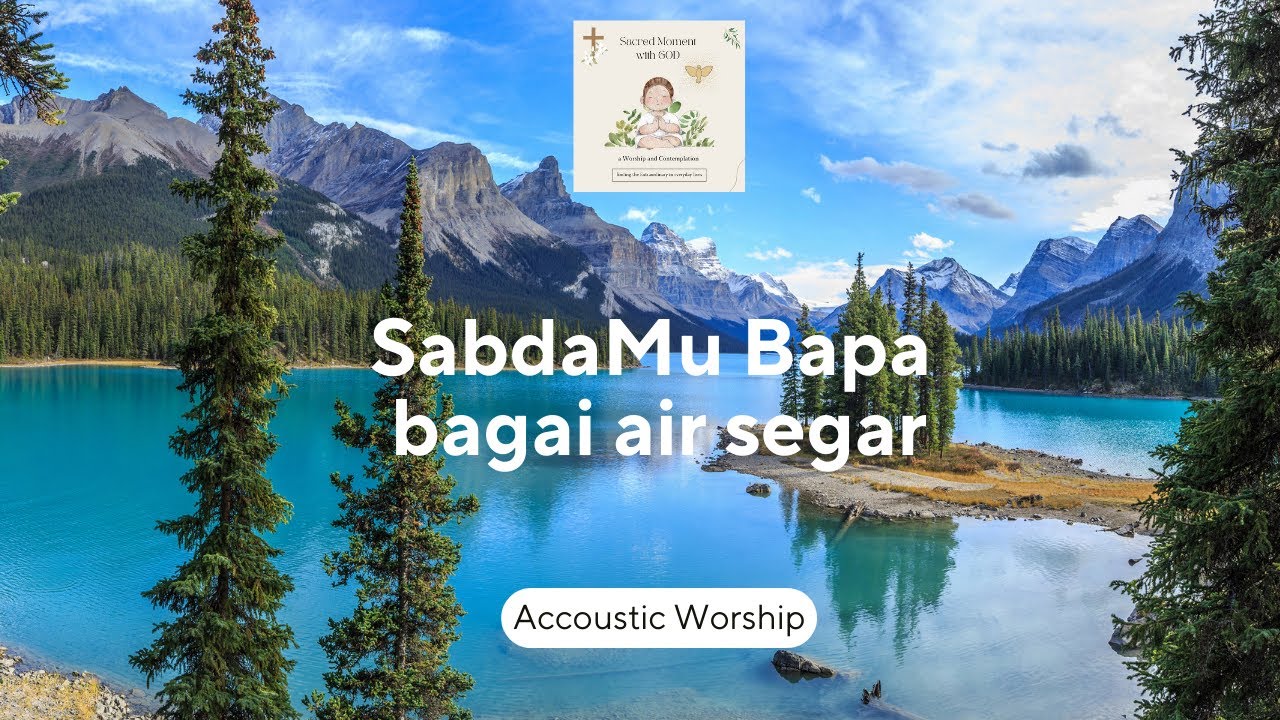 SabdaMu Bapa bagai air segar