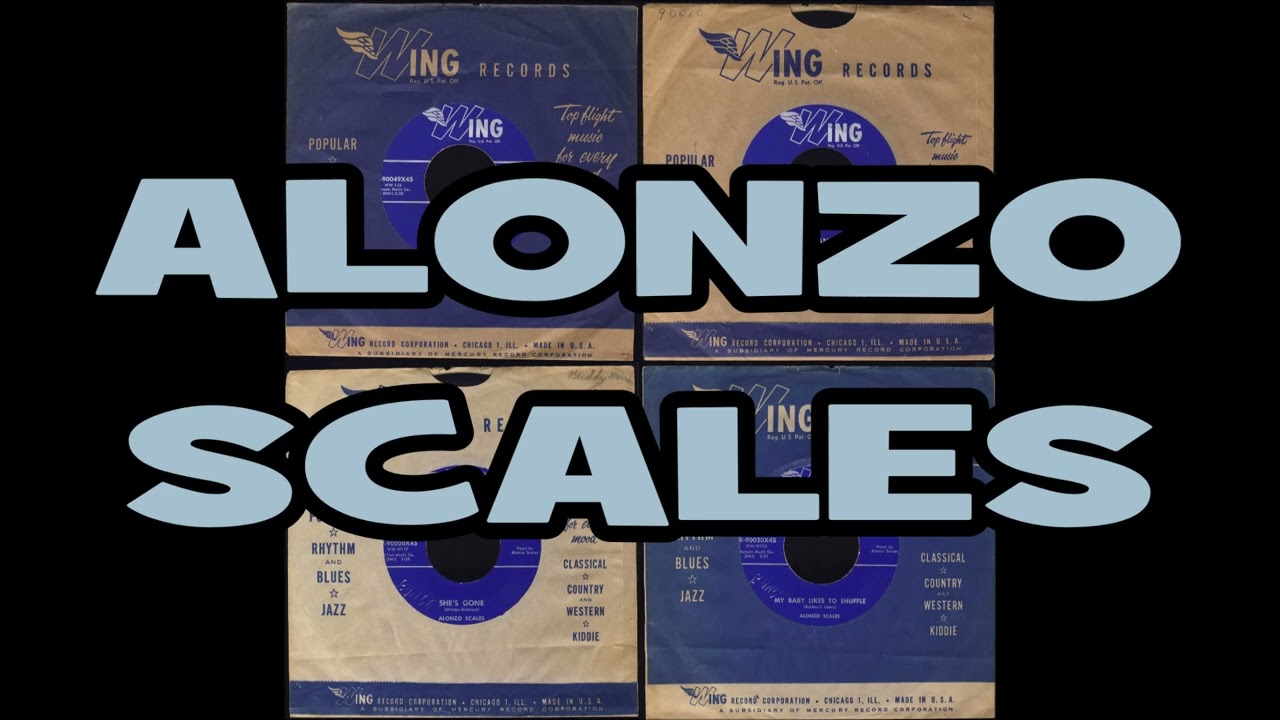 ALONZO SCALES 4 sides recorded for WING 1955
