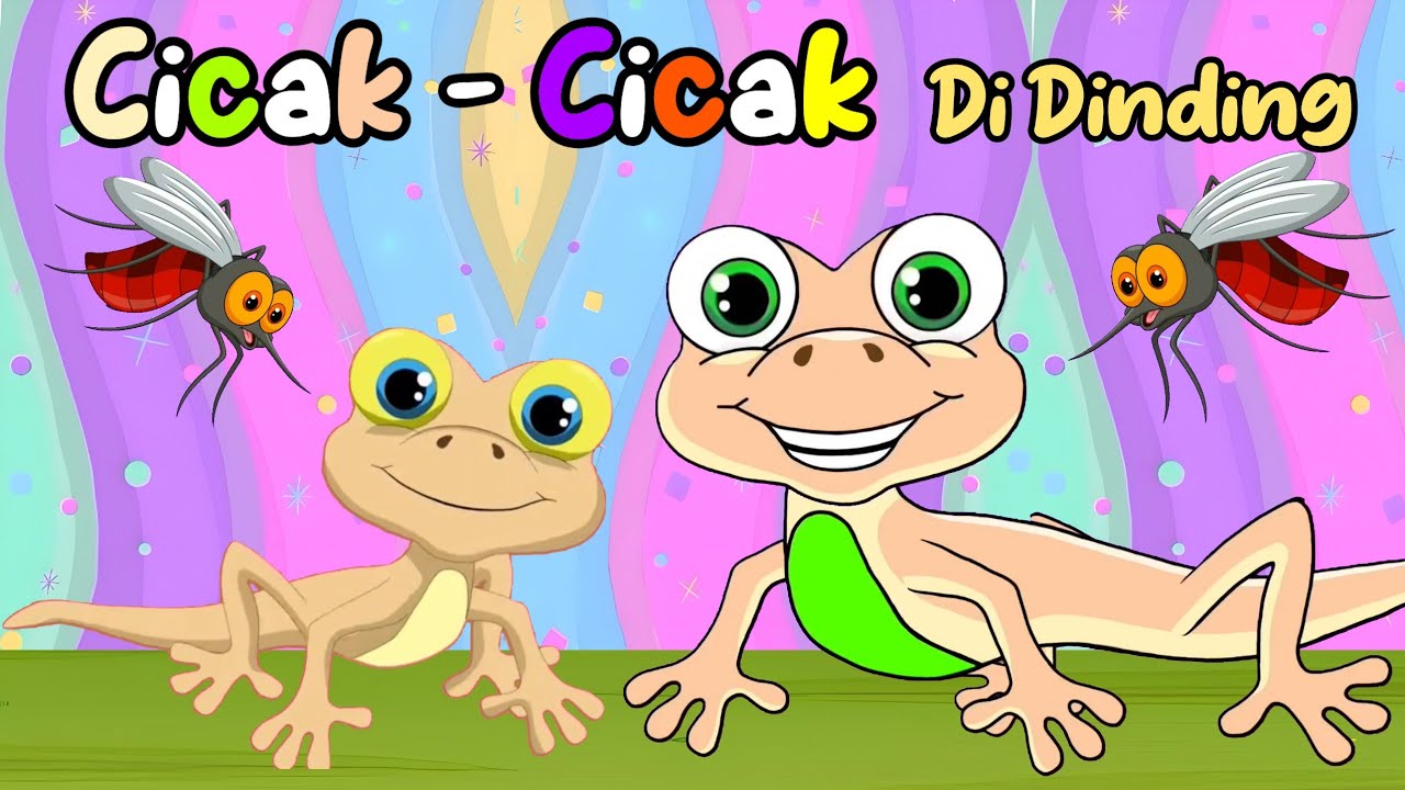 Lagu Anak Anak | Cicak Cicak Di Dinding | Cicak Cicak Di Dinding Diam Diam Merayap