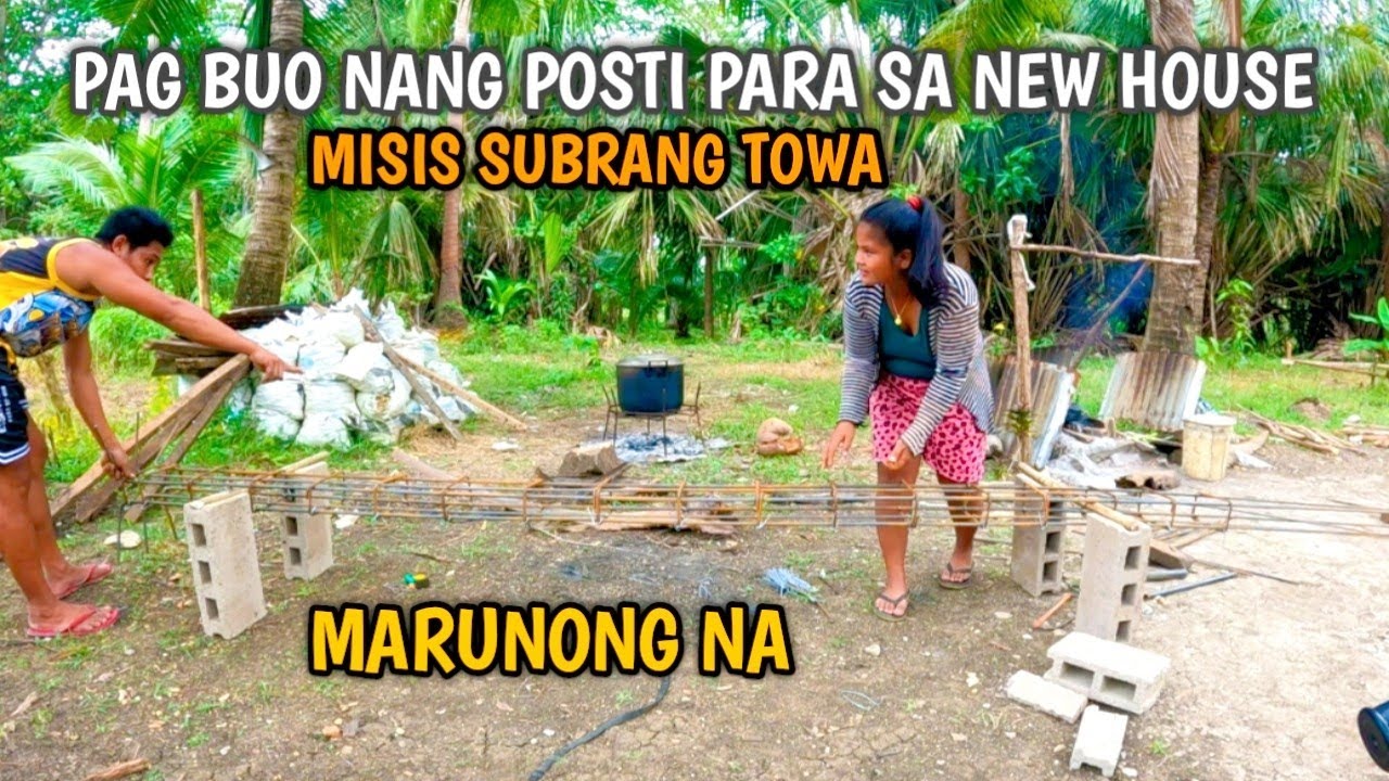 PAG BUO NANG POSTI PARA SA PANGARAP NA BAHAY MISIS MASAYA MARUNONG NADAW SYA,,,,