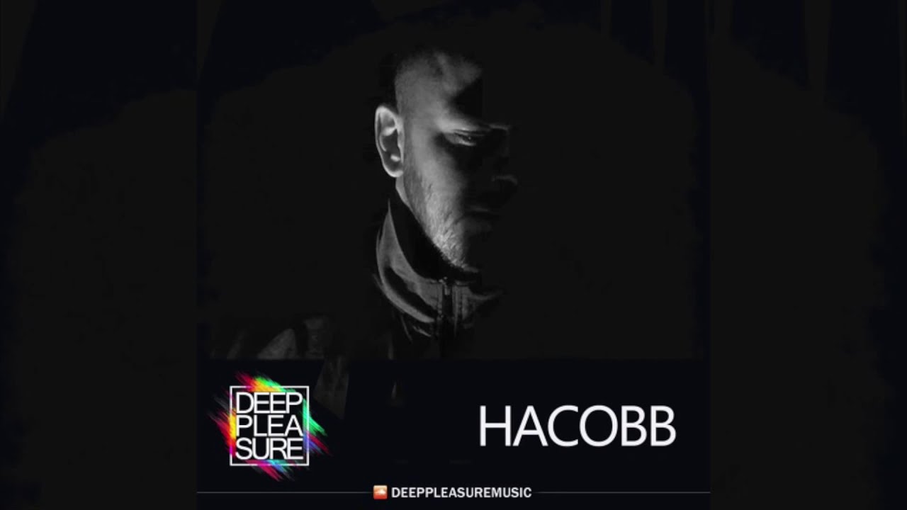 DEEP PLEASURE MUSIC #084 - HACOBB [GRC]