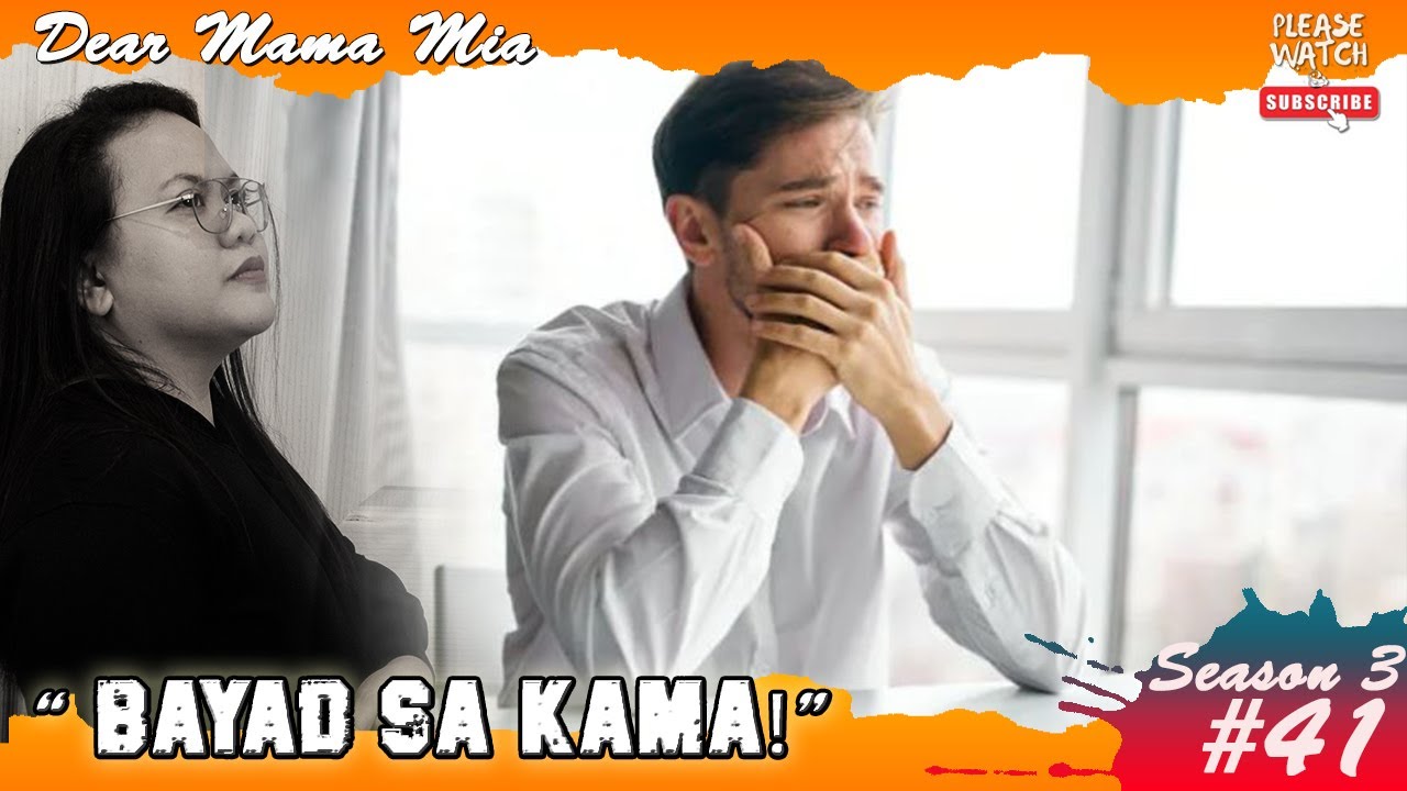 S3 #41 Bayad Sa Kama