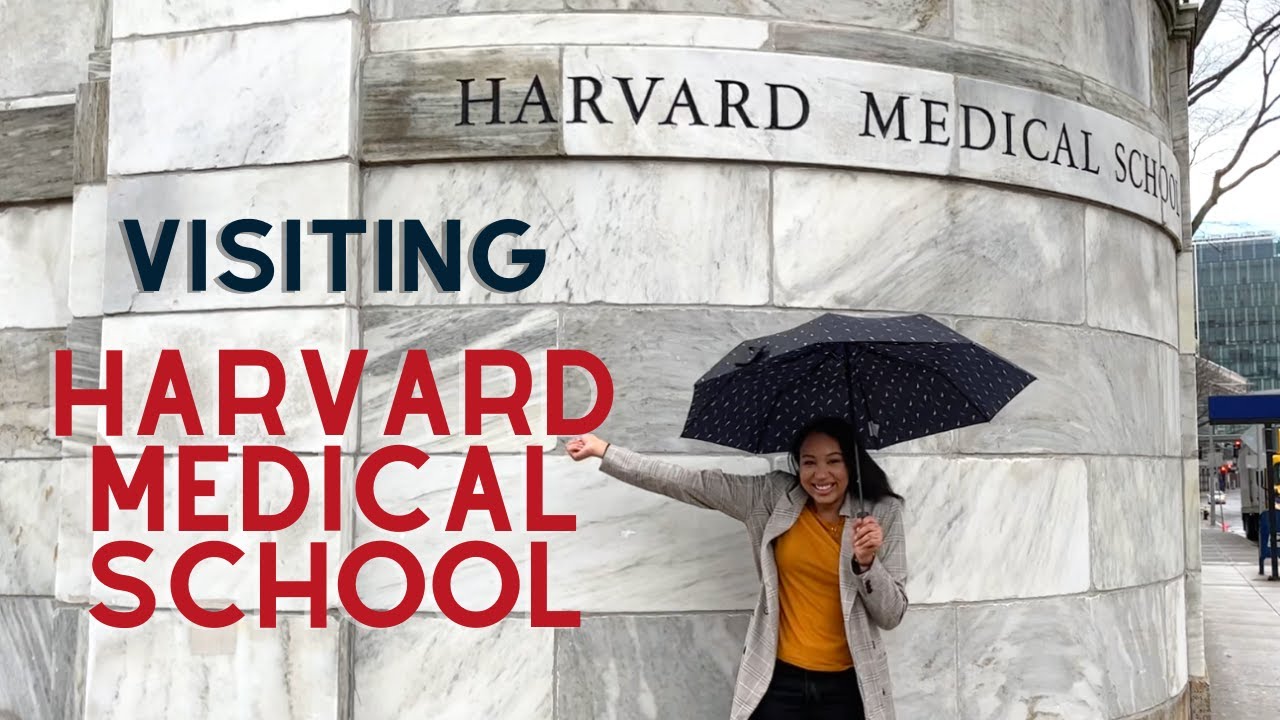 Getting Accepted To & Visiting Harvard Medical School