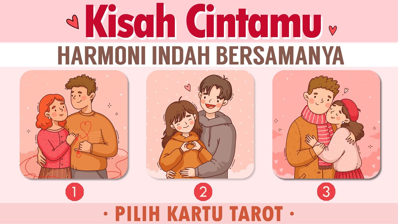 KISAH CINTAMU 2024 - Harmoni Indah Bersamanya ❤️ Pilih Kartu Tarot ❤️ Tarot Cinta