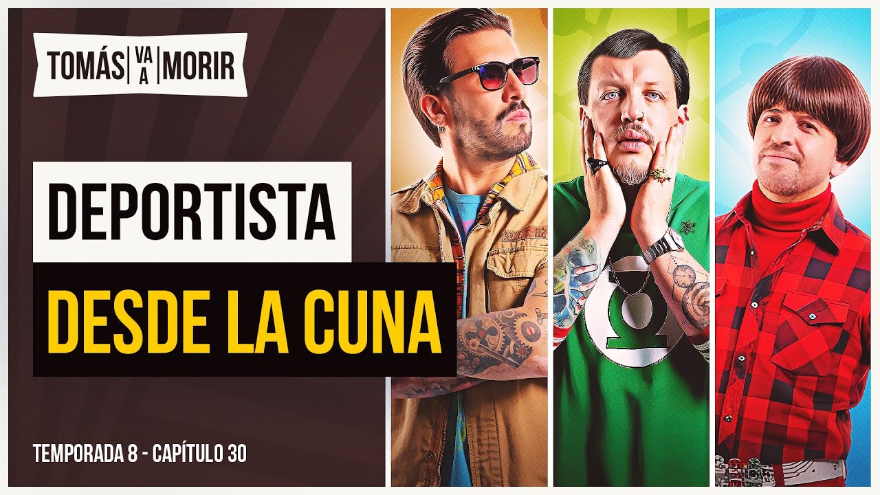 Deportista desde la cuna | Tomás Va a Morir