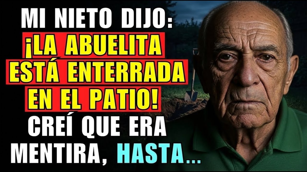 MI NIETO DIJO ¡LA ABUELITA ESTÁ OCULTA EN EL PATIO! CREÍ QUE ERA MENTIRA    HISTORIA REAL