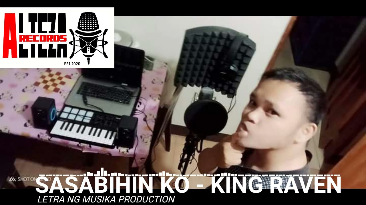 SASABIHIN KO - KING RAVEN (PROD. ALTEZA RECORDS)