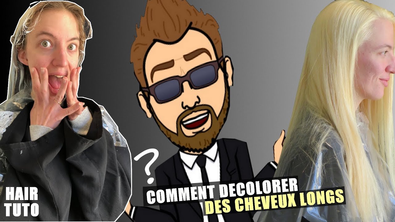 Comment D&Eacute;COLORER facilement des cheveux longs