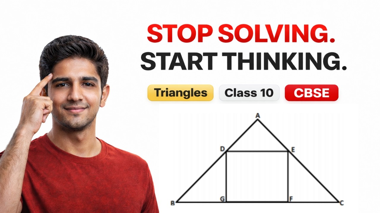 How To Solve ANY Triangles problem | Class X | CBSE