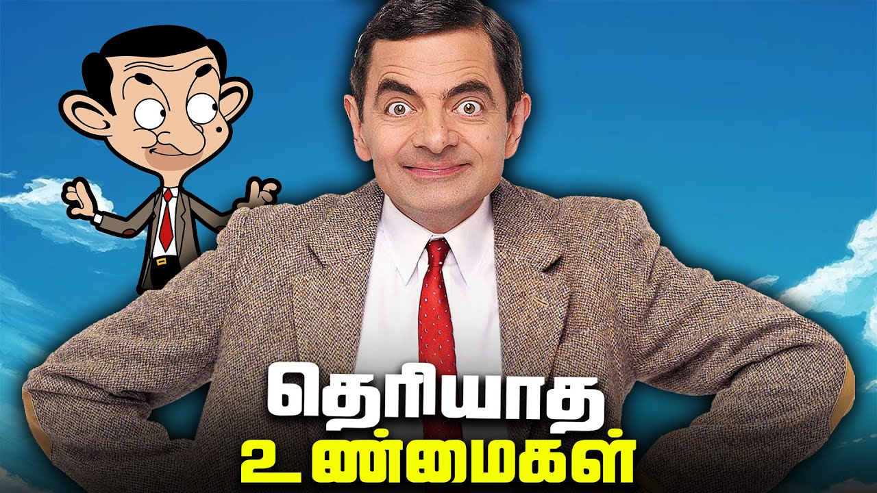 Mr BEAN Interesting FACTS you don't Know (தமிழ்)