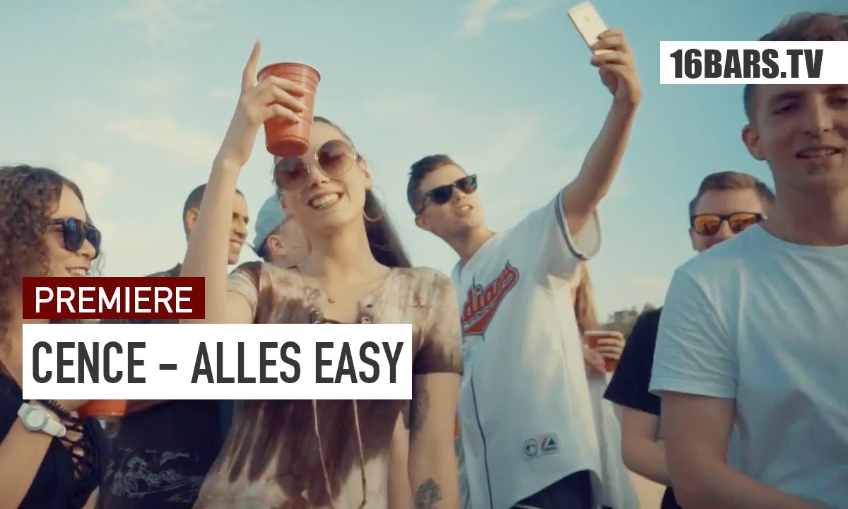 Cence - Alles Easy // prod. by MRJAH (16BARS.TV PREMIERE)