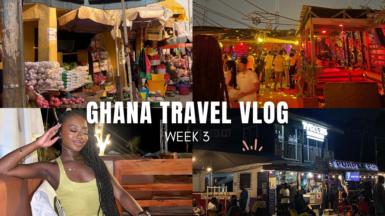 GHANA TRAVEL VLOG WEEK 3🇬🇭| LAST WEEK OF ENJOYMENT...A DETTY DECEMBER FOR THE BOOKS!