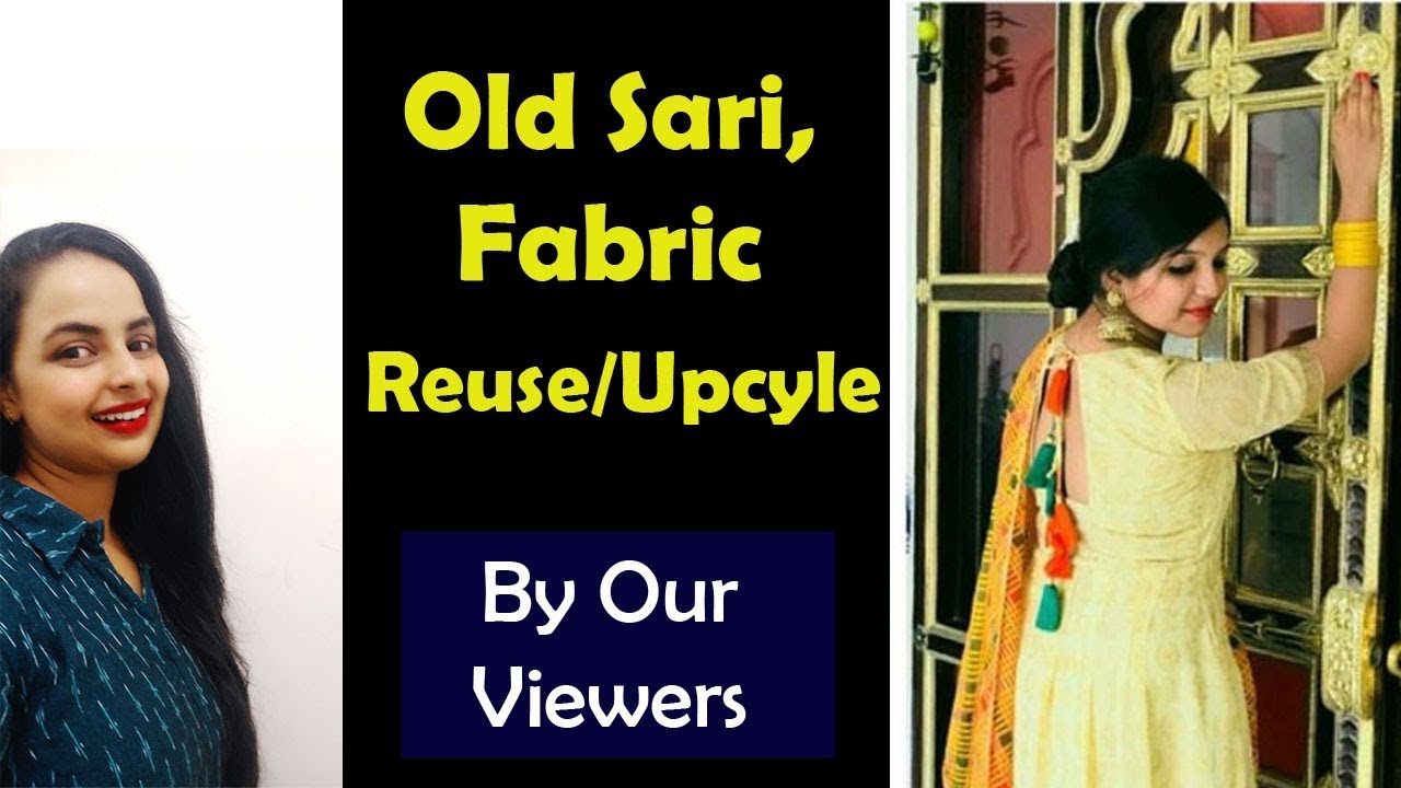 Old Clothes Reuse By Our Viewers|Old Sari turned into Awesome Dresses|Part- 5|In Hindi