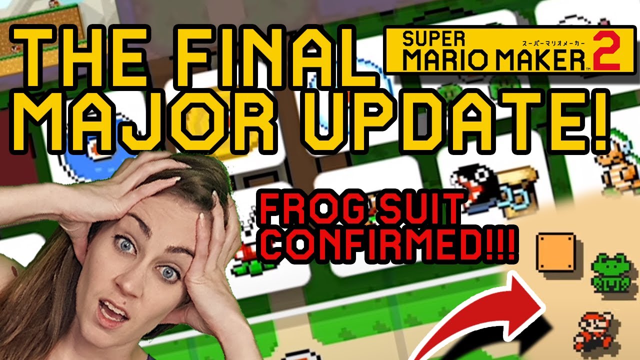 THE FINAL UPDATE TO SUPER MARIO MAKER 2 IS COMING! APRIL 20/2020
